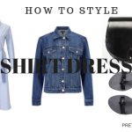 How To StyleShirt dress