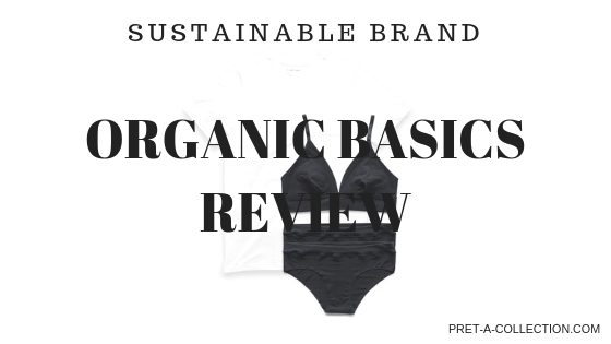Sustainable brand Organic Basics Review
