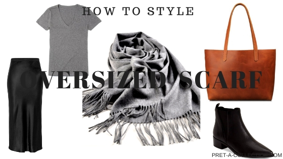 How to style oversized scarf