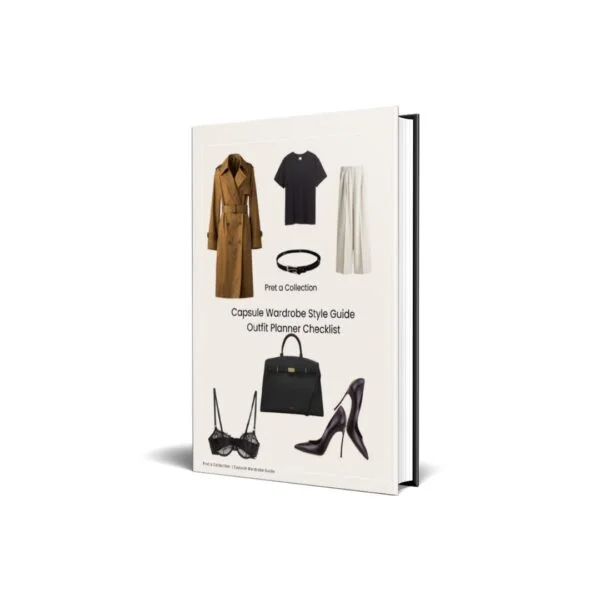 Pret a Collection Capsule Wardrobe Style Guide Outfit Planner Checklist Pret a Collection Capsule Wardrobe Style Guide Outfit Planner Checklist